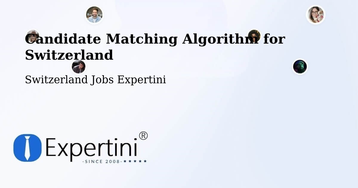 Candidate Matching Algorithm Overview – Ermatingen - Switzerland Jobs Expertini