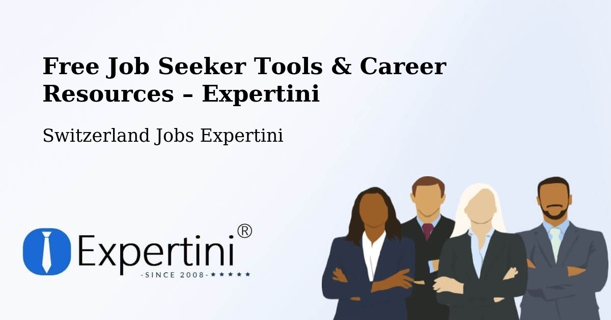 Free Job Seeker Tools & Career Resources – Ermatingen - Ermatingen, Switzerland Jobs Expertini
