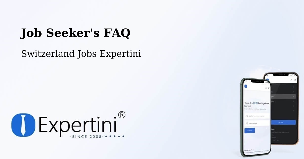 Job Seeker FAQ – Ermatingen - Switzerland Jobs Expertini