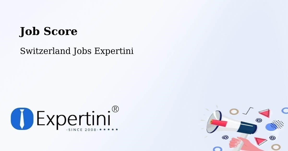 Job Score & Job Description Score Tool – Ermatingen - Switzerland Jobs Expertini